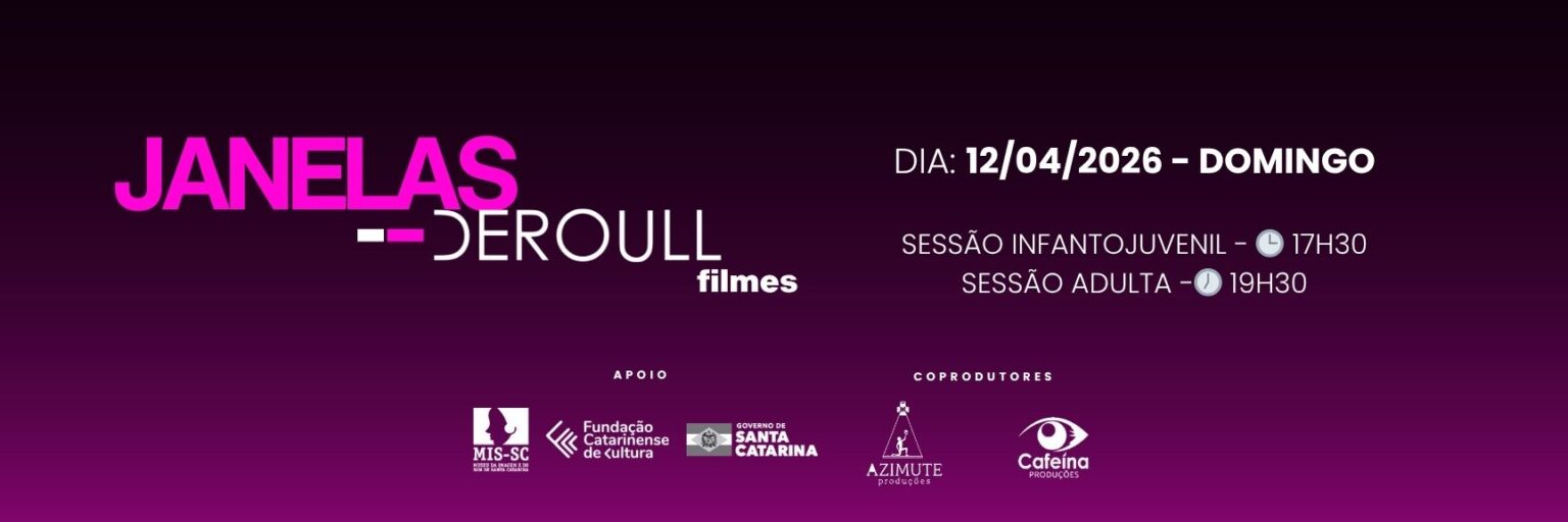 Mostra Janelas Deroull Filmes: Uma Atração Cultural em Florianópolis Mostra Janelas Deroull Filmes: Uma Atração Cultural em Florianópolis