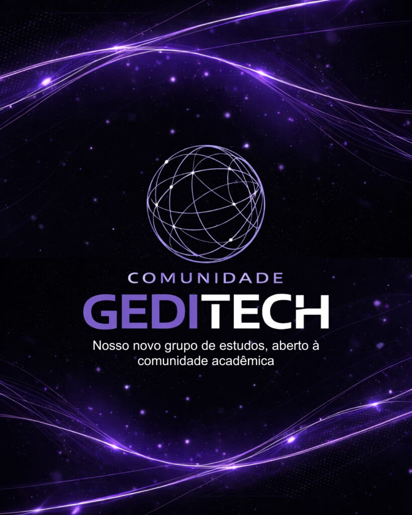 GEDITech Lança Inscrições para Grupo de Estudos em Direito, Inovação e Tecnologia GEDITech Lança Inscrições para Grupo de Estudos em Direito, Inovação e Tecnologia