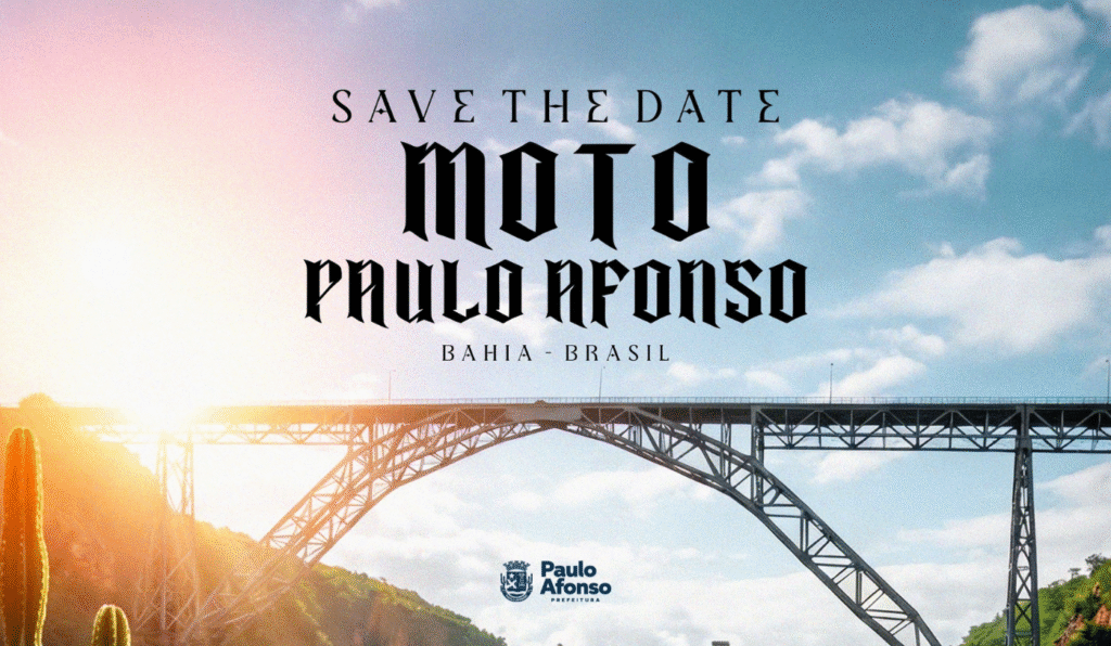 SAVE THE DATE: Moto Paulo Afonso Impulsiona Turismo e Economia Local