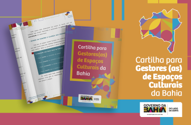 SecultBA Lança Cartilha para Gestores de Espaços Culturais na Bahia SecultBA Lança Cartilha para Gestores de Espaços Culturais na Bahia