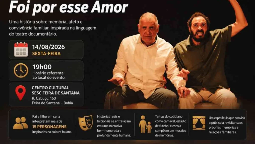 Espetáculo "Foi Por Esse Amor": Teatro Documentário que Revela Memórias e Cultura Baiana