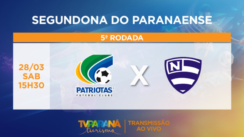Patriotas e Nacional: Acompanhe a Transmissão da Segundona na TV Paraná Turismo Patriotas e Nacional: Acompanhe a Transmissão da Segundona na TV Paraná Turismo