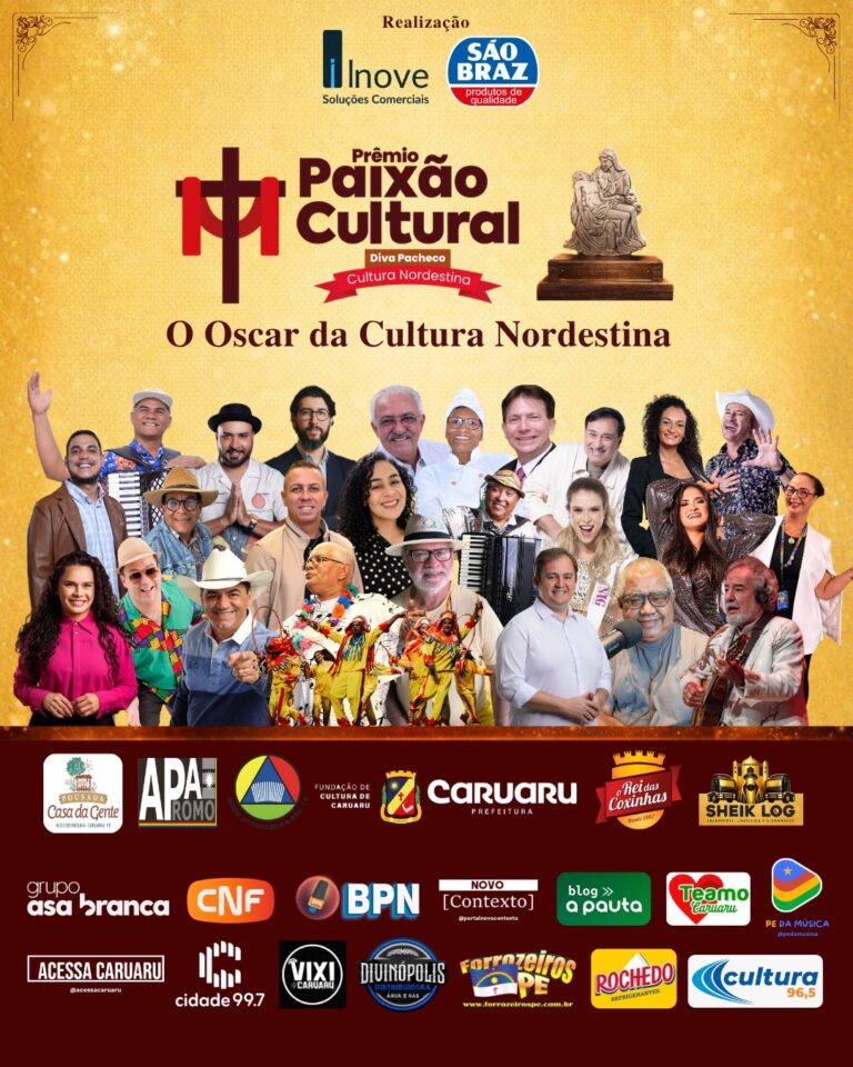 14ª Edição do Prêmio Paixão Cultural Nordeste: O Oscar da Cultura em Caruaru