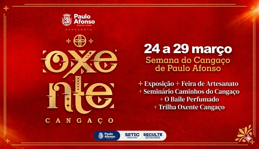 Oxente Cangaço: Uma Semana de Cultura e Turismo em Paulo Afonso