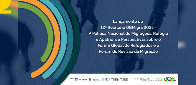 Brasil Lança Relatório sobre Política de Migrações em Evento Especial Brasil Lança Relatório sobre Política de Migrações em Evento Especial