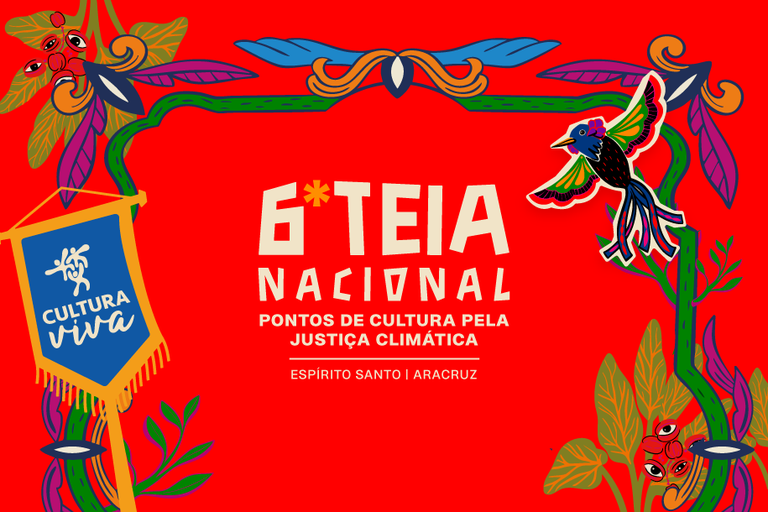 Aracruz Sedia a 6ª Teia Nacional: Celebrando a Cultura Viva no Brasil Aracruz Sedia a 6ª Teia Nacional: Celebrando a Cultura Viva no Brasil