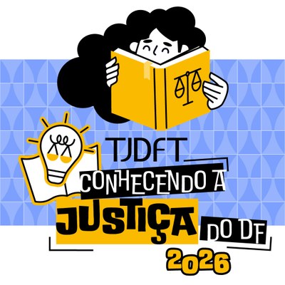 Inscrições Abertas para o Programa Conhecendo a Justiça do DF 2026 Inscrições Abertas para o Programa Conhecendo a Justiça do DF 2026