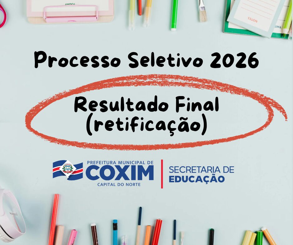 Prefeitura de Coxim Anuncia Retificação no Processo Seletivo de Educação Prefeitura de Coxim Anuncia Retificação no Processo Seletivo de Educação