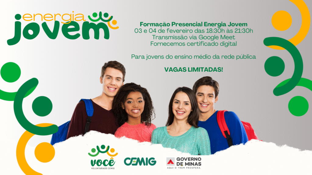 Cemig Lança Inscrições para o Projeto “Energia Jovem” Focado na Inserção Profissional Cemig Lança Inscrições para o Projeto “Energia Jovem” Focado na Inserção Profissional